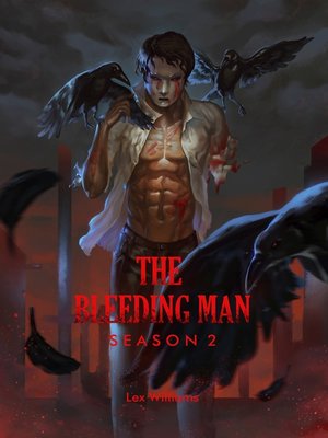 cover image of The Bleeding Man Season Two